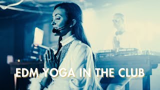 BREATHE TO THE BEAT WITH US  EDM YOGA NIGHTCLUB SET CHRISTINA JOY X DRU WEST [upl. by Swanhildas]