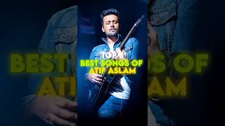 Top 5 Best Songs Of Atif Aslam  Rafta Rafta  Jeene Laga Hoon  Tere Liye  shorts trendingnow [upl. by Ivana460]