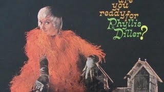 Phyllis Diller quotAre You Ready For Phyllis Dillerquot 1962 FULL ALBUM [upl. by Ylrevaw394]