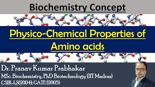 PhysicoChemical Properties of Amino acids [upl. by Maram]