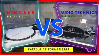 TORNAMESA PIONEER PLX500 VS AUDIO TECHNICA ATLP120USB parte 2 resubido [upl. by Alejandrina]