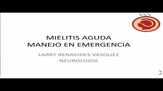 TRATAMIENTO DE MIELITIS EN EMERGENCIA [upl. by Julianna]