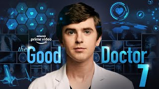 The Good Doctor Season 7 2024  ABC Release Date Trailer News [upl. by Felike]