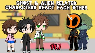 Ghost amp Alien Related Character React Each Other Pt1 KAMEN RIDER GHOST RUSH [upl. by Ephrayim]