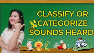 ClassifyingCategorizing Sounds Heard Soft or Loud English 2  MELCBased [upl. by Idaline]