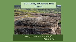 31st Sunday of Ordinary Time Year B [upl. by Vassar2]