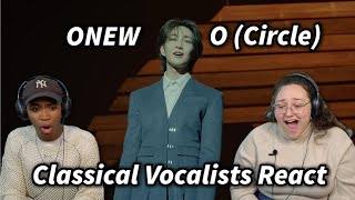 Classical Vocalists React ONEW O Circle MV [upl. by Sikleb]