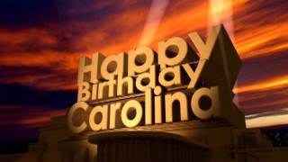 Happy Birthday Carolina [upl. by Hagerman663]