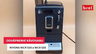 Odvápnenie kávovaru NIVONA NICR 520 a NICR 530 [upl. by Onofredo]