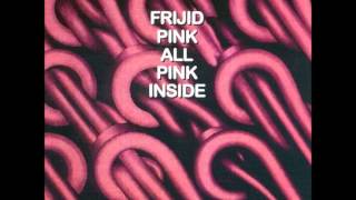 FRIJID PINK Detroit USA  School Day [upl. by Dillie]