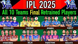 IPL 2025  All Team Retained Players List  CSK KKR RCB MI GT SRH LSG PBKS DC RR IPL 2024 [upl. by Darell]