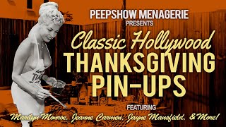 Classic Hollywood Thanksgiving PinUp Gallery with Marilyn Monroe Jeanne Carmen amp More [upl. by Giaimo]