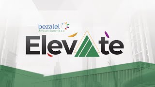 BEZALEL YOUTH SUMMIT 20 ELEVATE [upl. by Brinkema]