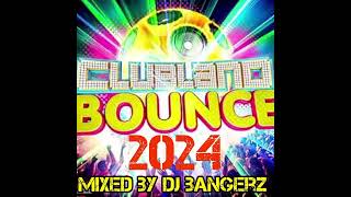 Clubland Bounce 2024  2 Hour Megamix 🔥 [upl. by Kho389]