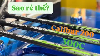 REVIEWS  LINING CALIBAR 200 VS CALIBAR 300C QUร Rแบบ [upl. by Arec487]