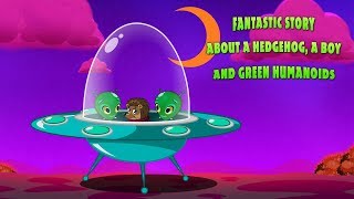 Mashas Spooky Stories  🦔👽Fantastic Story About a Hedgehog a Boy And Green Humanoids Episode 14 [upl. by Nered843]