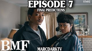 BMF SEASON 3 EPISODE 7 FINAL PREDICTIONS [upl. by Kos]