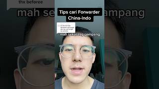 Tips cari forwarder China ke Indonesia import importfromchina [upl. by Mic635]