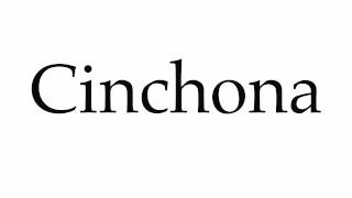 How to Pronounce Cinchona [upl. by Illona]