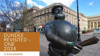 Dundee Revisited  Part One [upl. by Ssegrub]