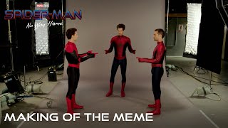 SPIDERMAN NO WAY HOME  Making of the Meme [upl. by Eidod749]