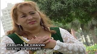 PERLITA DE CHAVIN►HICE MAL EN QUERERTE©La diosa Morena del Arpa [upl. by Dodd404]