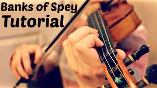 Tutorial Banks of Spey  Fiddle Tune [upl. by Euqnomod519]