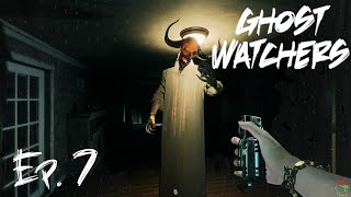 WAKING THE DEMON  Ghost Watchers  Ep 7 [upl. by Roxane]