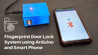 Fingerprint Door Lock System using Arduino and Smart Phone [upl. by Wiltsey]