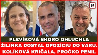 Žilinka dostal opozíciu do varu Kolíková kričala Pročko penil [upl. by Demp593]