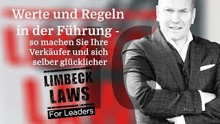 So machen Sie Ihre Verkäufer und sich selber glücklicher  LIMBECK LAWS for Leaders [upl. by Nonnahs]