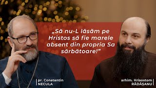 Ce nu știam despre Nașterea lui Hristos – cu Pr Constantin Necula și Arhim Hrisostom Rădășanu [upl. by Caasi827]