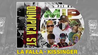 La Falla  Kissinger Imperio Ft Dj Tremendo  Audio Olimpica [upl. by Frere]