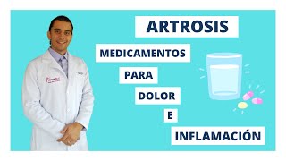 💊 MEDICAMENTOS PARA LA ARTROSIS Analgésicos y Antiinflamatorios de acción rápida [upl. by Ahsiekan]