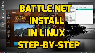 Install BattleNet in Linux  StepbyStep [upl. by Goto200]