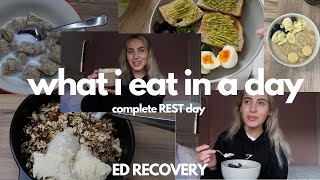 WHAT I EAT IN A DAY  complete REST day anorexia recovery [upl. by Netsirc]