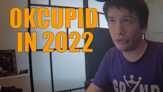 Trying OKCupid in 2022 OkCupid [upl. by Eseela]