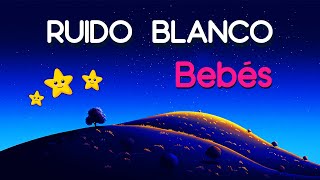 Ruido Blanco Bebés 👶 Sonido Blanco para Dormir Bebés 👶 Sonido Blanco Bebés 👶 3 [upl. by Ynahteb894]