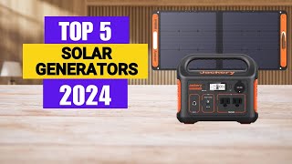 Top 5 BEST SOLAR GENERATORS in 2024 [upl. by Zetnwahs]