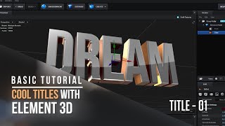 Cool Titles with Element 3D  Part  01 [upl. by Hansel]