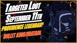 The DIVISION 2  Targeted Loot Today  September 11th  MATADOR  Farming Guide [upl. by Gregson]