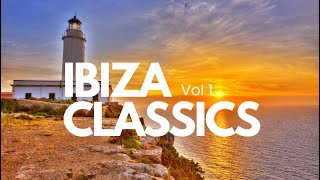 Ibiza classics Ibiza Anthems 1990  2023  Vol 1 [upl. by Ynove]