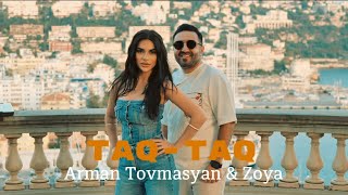 Arman Tovmasyan amp Zoya  TaqTaq [upl. by Hsital]