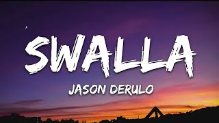 SWALLA  Lyrics [upl. by Trixi]