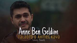 Taladro amp Ahmet Kaya  Anne Ben Geldim ft Stres Beats [upl. by Eneres]