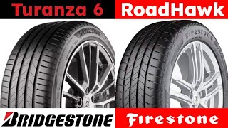 Bridgestone Turanza 6 vs Firestone RoadHawk [upl. by Are]