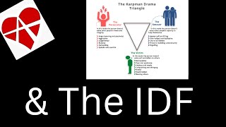 IDF the Karpman Drama Triangle and Relationship anarchy [upl. by Novyart]