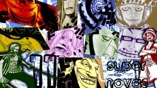 ONE PIECE GREATNESS FAVORITE SUPERNOVAS [upl. by Roanna]