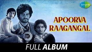 Apoorva Raagangal  Full Album  Kamal Haasan  Srividya  Rajinikanth  MS Viswanathan [upl. by Nahgam]