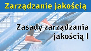 Zasady zarządzania jakością  część I [upl. by Elsworth182]